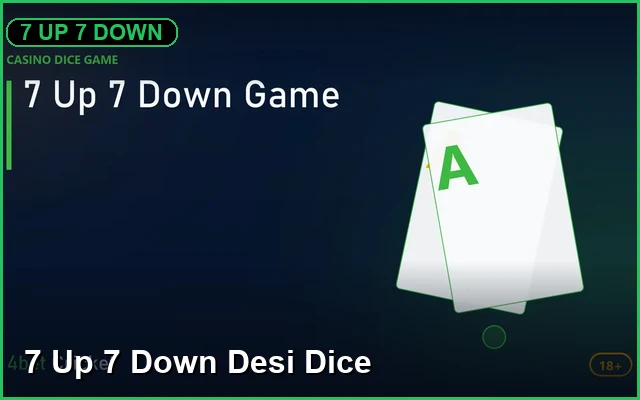 7 Up 7 Down Dice Game 99exch